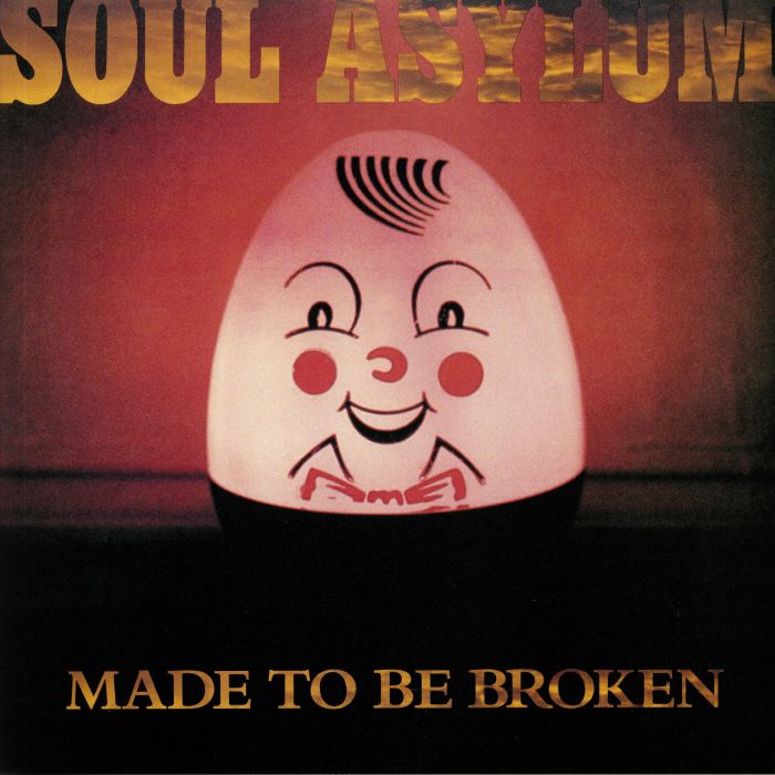 SOUL ASYLUM - Made To Be Broken