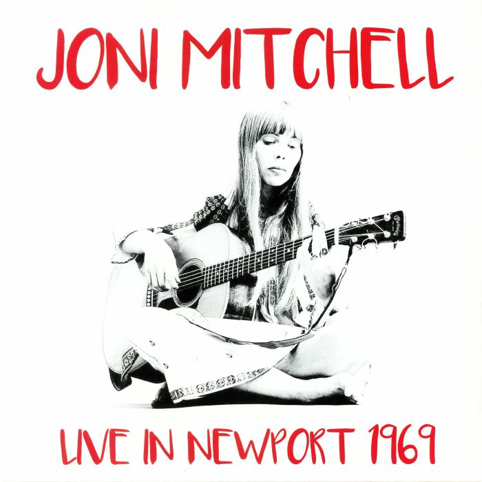 MITCHELL, Joni - Live In Newport 1969