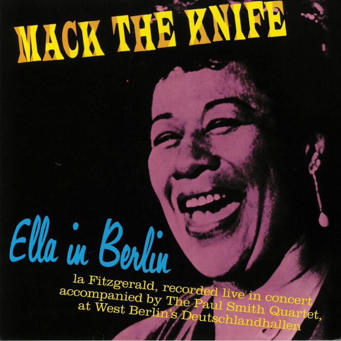 FITZGERALD, Ella - Mack The Knife: Ella In Berlin