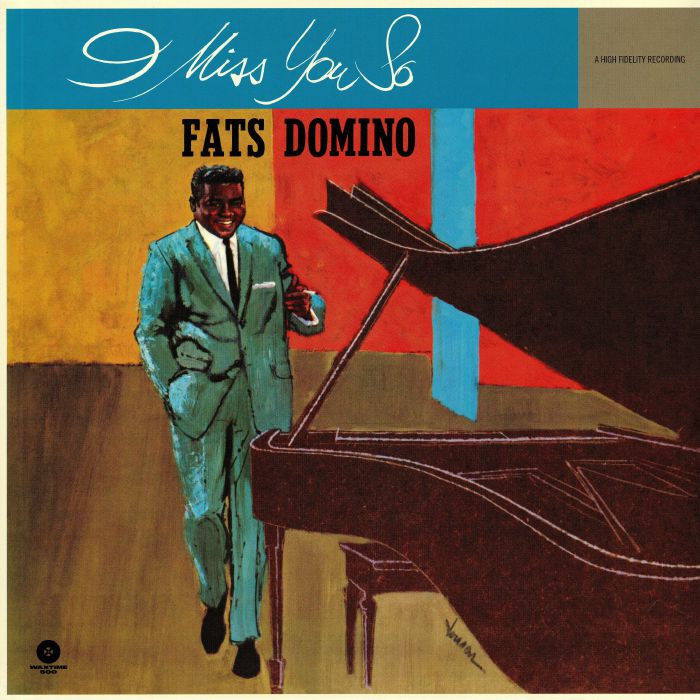 FATS DOMINO - I Miss You So