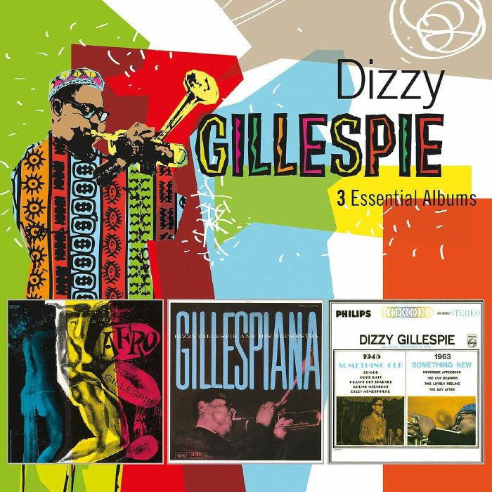DIZZY GILLESPIE - 3 Essential Albums