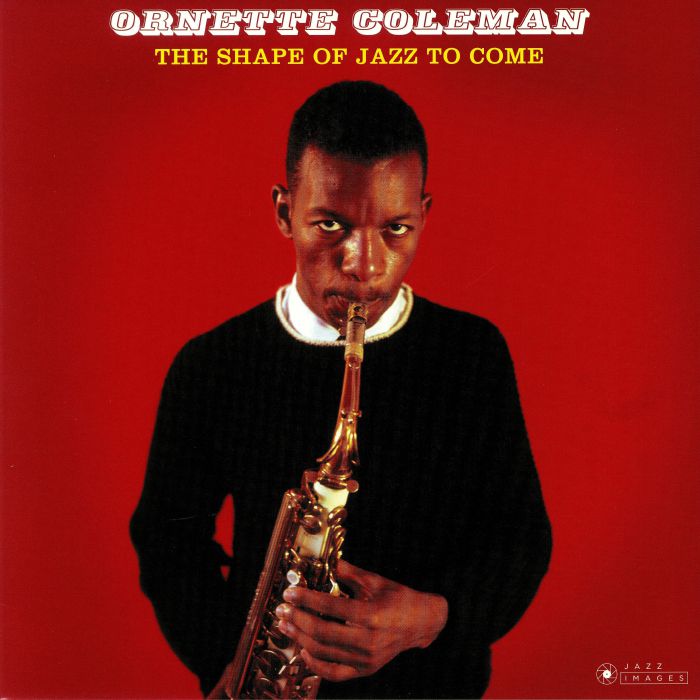 COLEMAN, Ornette - The Shape Of Jazz To Come (reissue)