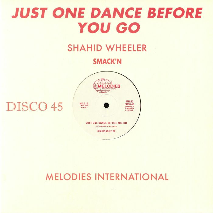 WHEELER, Shahid - Just One Dance Before You Go