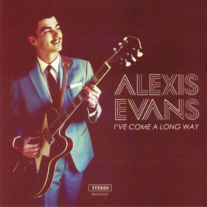 EVANS, Alexis - I've Come A Long Way