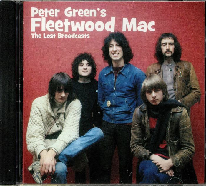 PETER GREEN'S FLEETWOOD MAC - The Lost Broadcasts