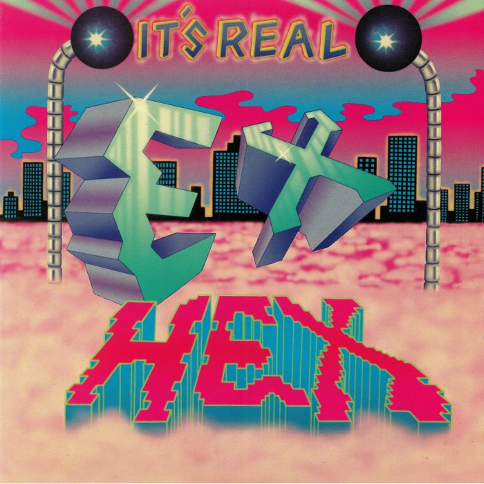 EX HEX - It's Real
