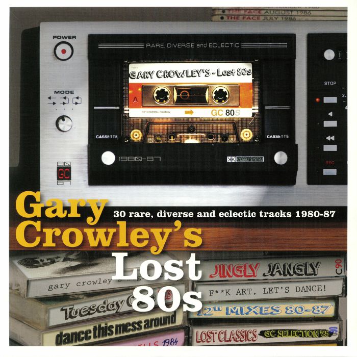 CROWLEY, Gary/VARIOUS - Gary Crowley's Lost 80s
