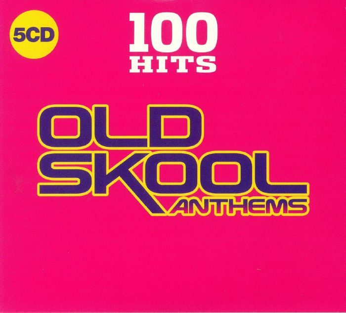 VARIOUS - 100 Hits: Old Skool Anthems