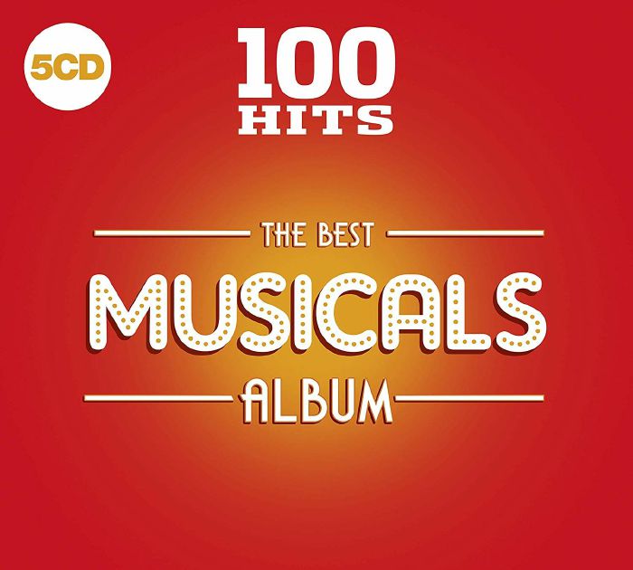 VARIOUS - 100 Hits: The Best Musicals Album