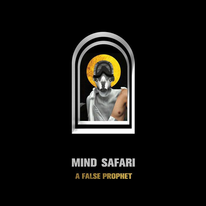 MIND SAFARI - A False Prophet