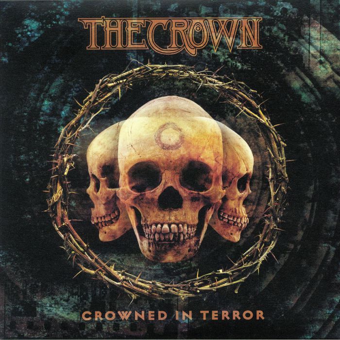 CROWN, The - Crowned In Terror (reissue)