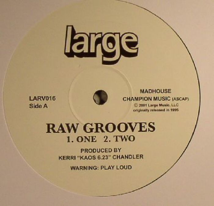 CHANDLER, Kerri - Raw Grooves