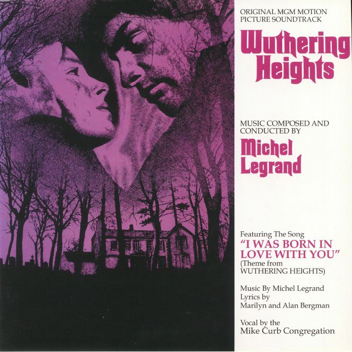 LEGRAND, Michael - Wuthering Heights (Original MGM Motion Picture Soundtrack) (remastered)