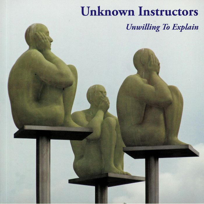 UNKNOWN INSTRUCTORS - Unwilling To Explain