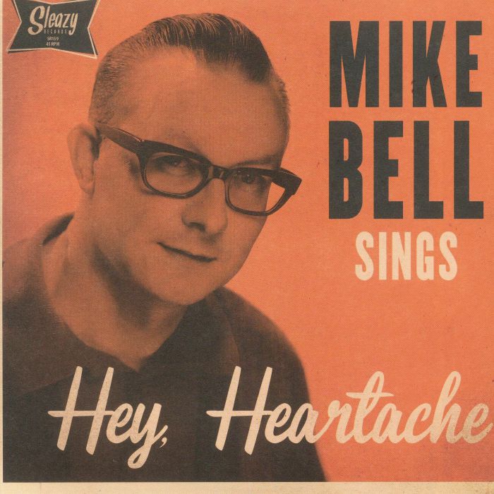BELL, Mike - Sings Hey Heartache
