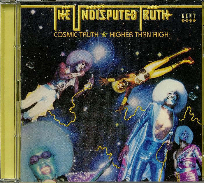 UNDISPUTED TRUTH, The - Cosmic Truth/Higher Than High