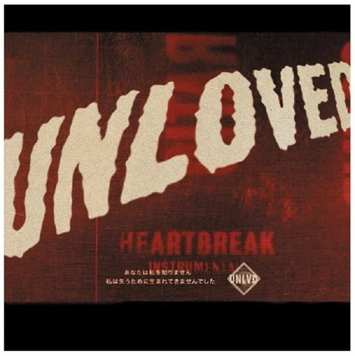UNLOVED - Heartbreak Instrumentals (Record Store Day 2019)