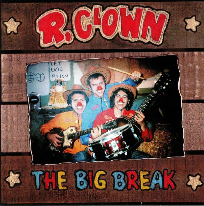 R CLOWN - The Big Break