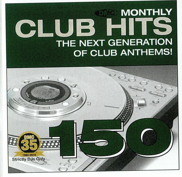 VARIOUS - DMC Monthly Club Hits 150: The Next Generation Of Club Anthems! (Strictly DJ Only)