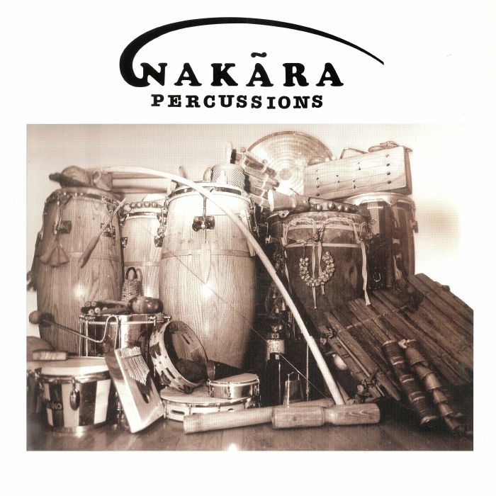 NAKARA PERCUSSIONS - Nakara Percussions (reissue)