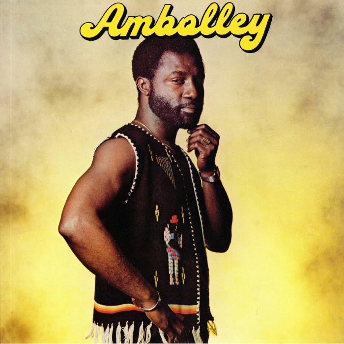 AMBOLLEY, Gyedu Blay - Ambolley (reissue)