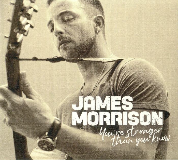 MORRISON, James - You're Stronger Than You Know