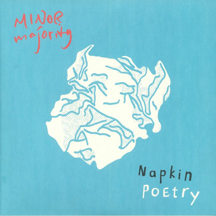 MINOR MAJORITY - Napkin Poetry