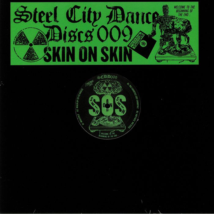 Skin On Skin Steel City Dance Discs Volume 9 Vinyl At Juno Records.