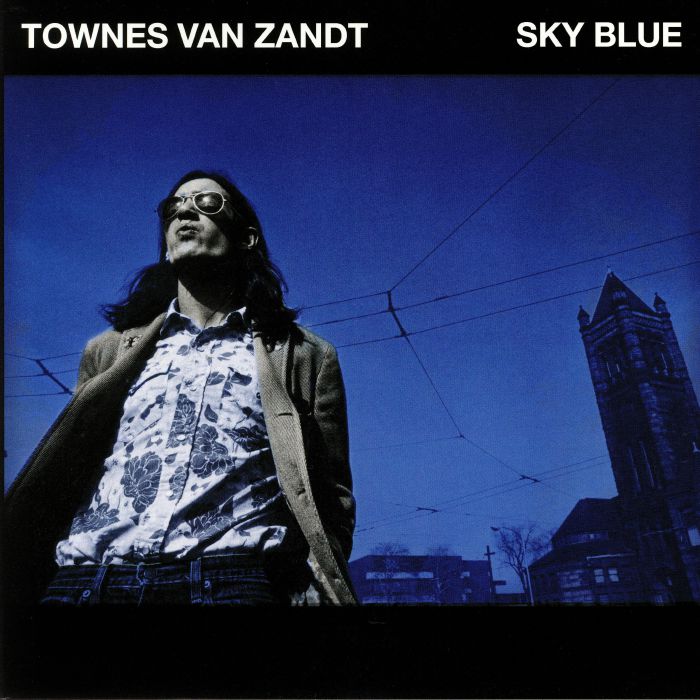 VAN ZANDT, Townes - Sky Blue
