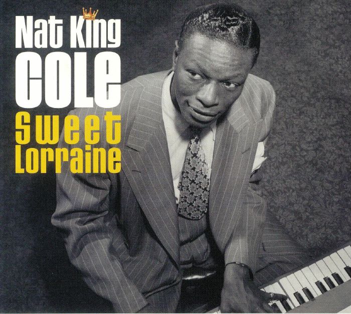 COLE, Nat King - Sweet Lorraine (100th Anniversary Edition)