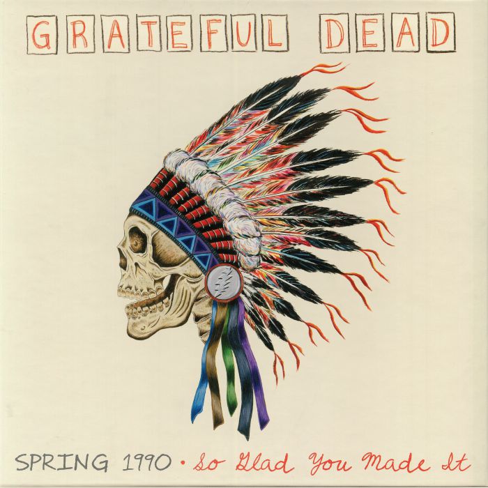 GRATEFUL DEAD - Spring 1990: So Glad You Made It (reissue)