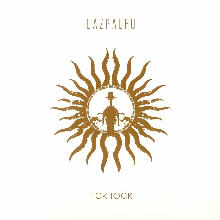 GAZPACHO - Tick Tock (10th Anniversary Edition)