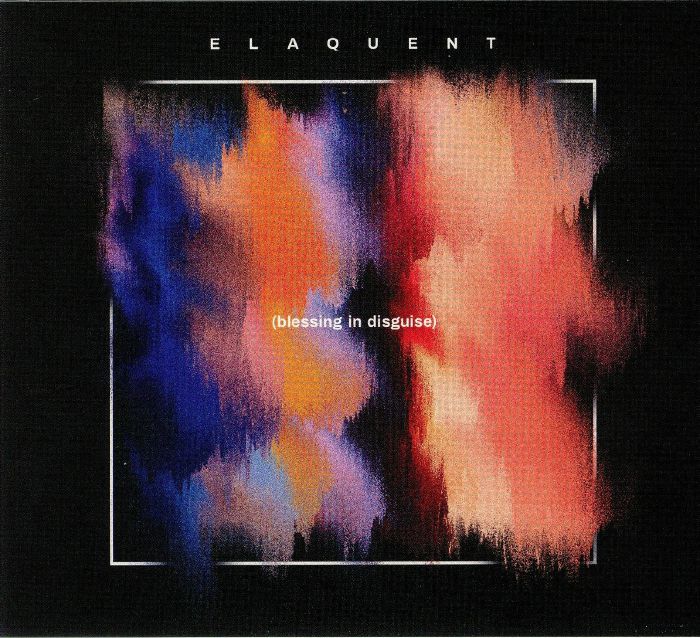 ELAQUENT - Blessing In Disguise