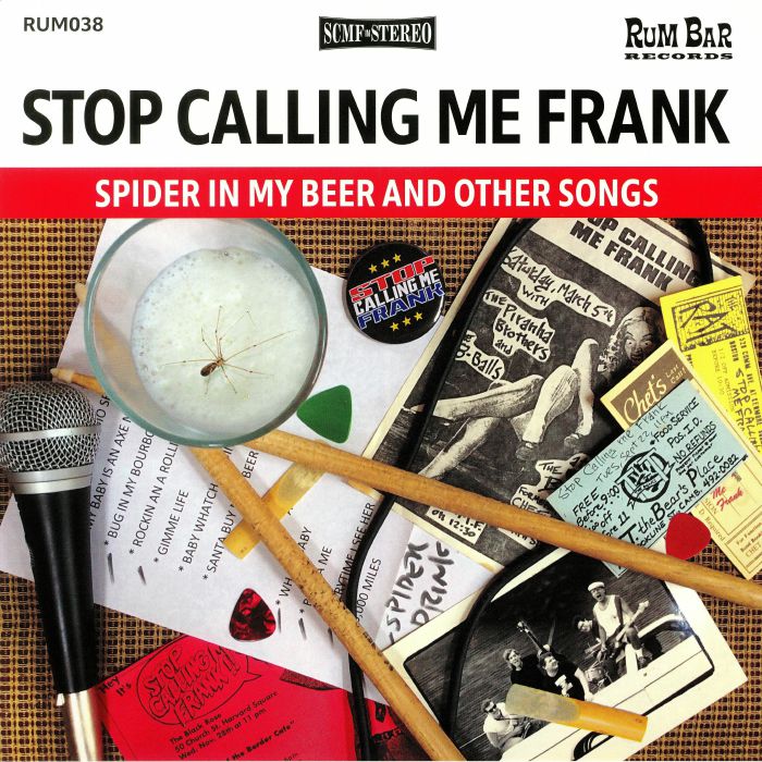 STOP CALLING ME FRANK - Spider In My Beer & Others Songs