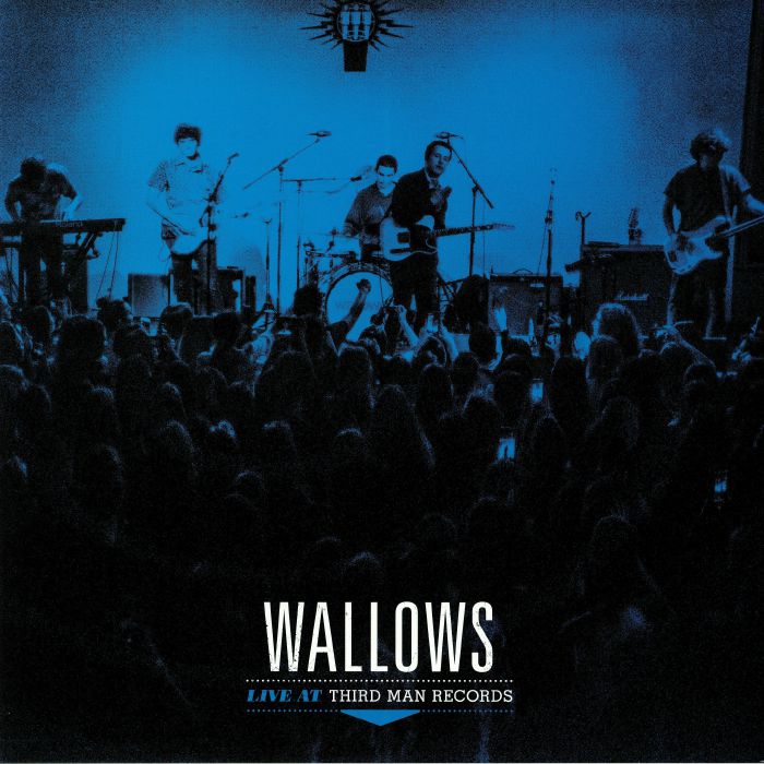 WALLOWS - Live At Third Man Records