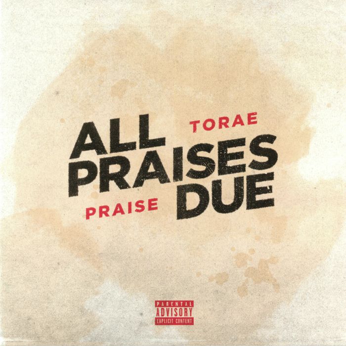 TORAE/PRAISE - All Praises Due
