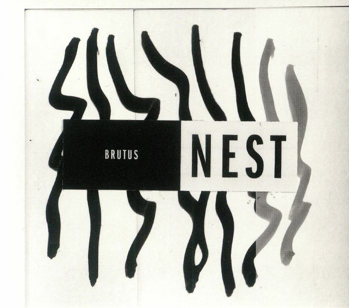 BRUTUS - Nest