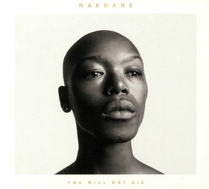 NAKHANE - You Will Not Die: Deluxe Edition