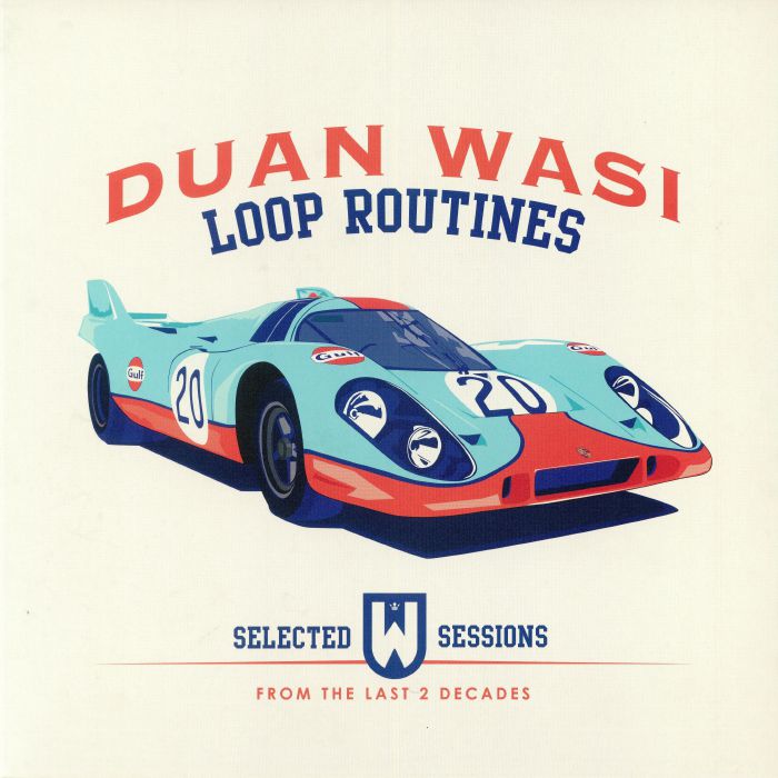 DUAN WASI - Loop Routines: Selected Sessions From The Last 2 Decades