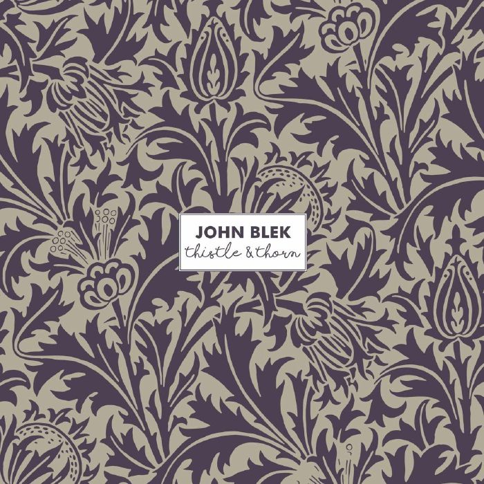 BLEK, John - Thistle & Thorn