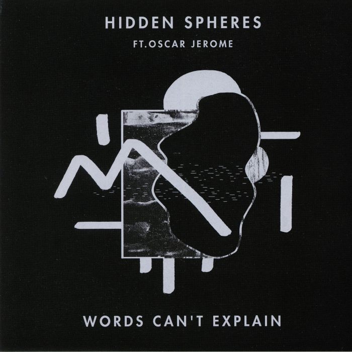 HIDDEN SPHERES feat OSCAR JEROME - Words Can't Explain