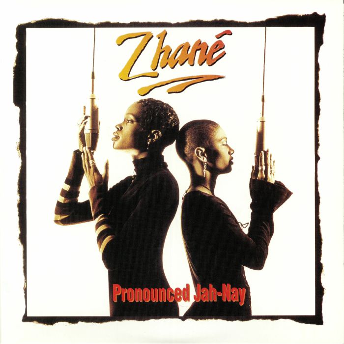ZHANE - Pronounced Jah Nay (reissue)