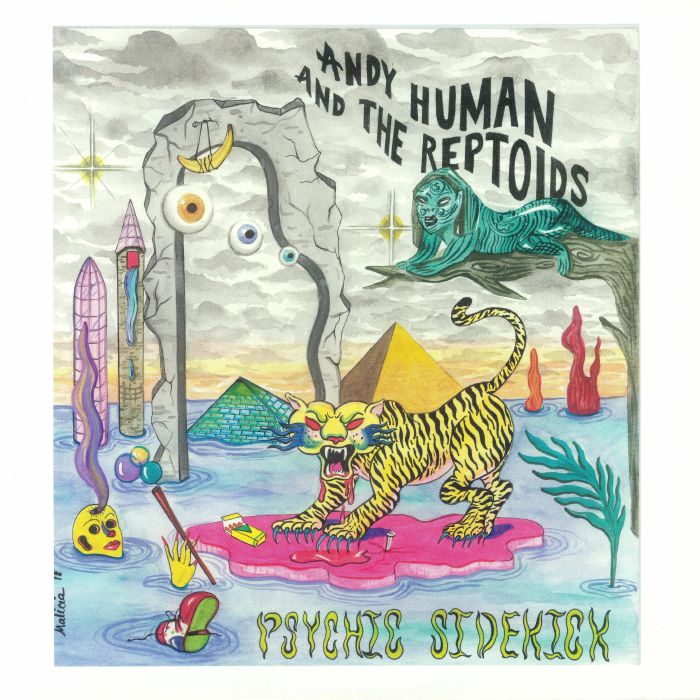 ANDY HUMAN & THE REPTOIDS - Psychic Sidekick