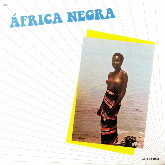 AFRICA NEGRA - Alia Cu Omali