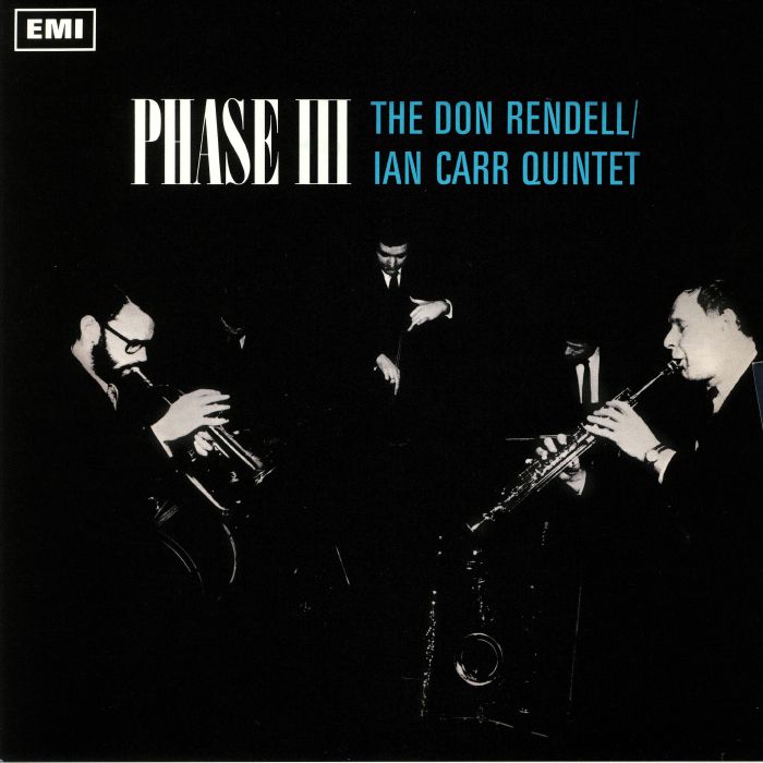 RENDELL, Don/IAN CARR QUINTET - Phase III (reissue)