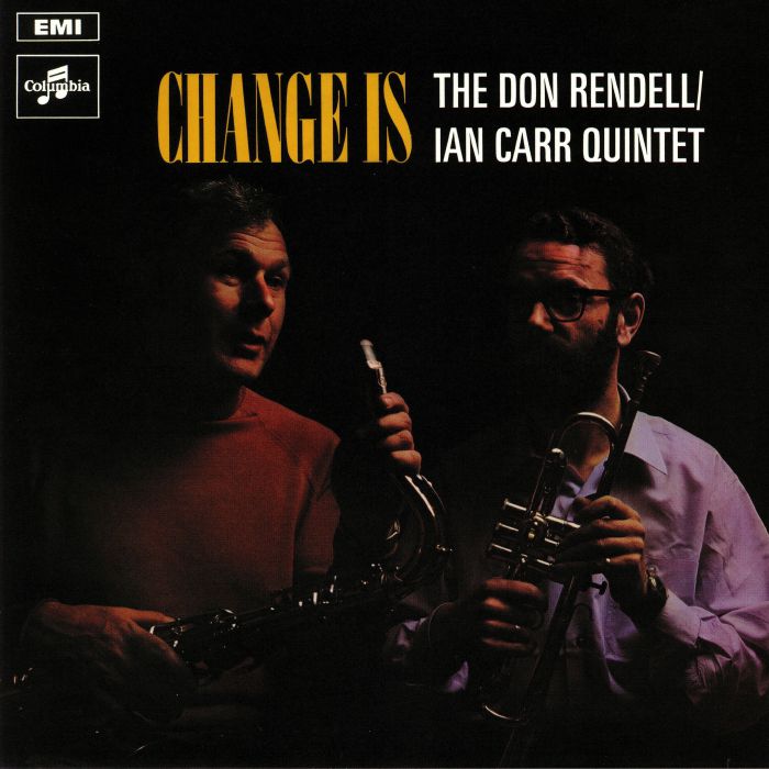 RENDELL, Don/IAN CARR QUINTET - Change Is
