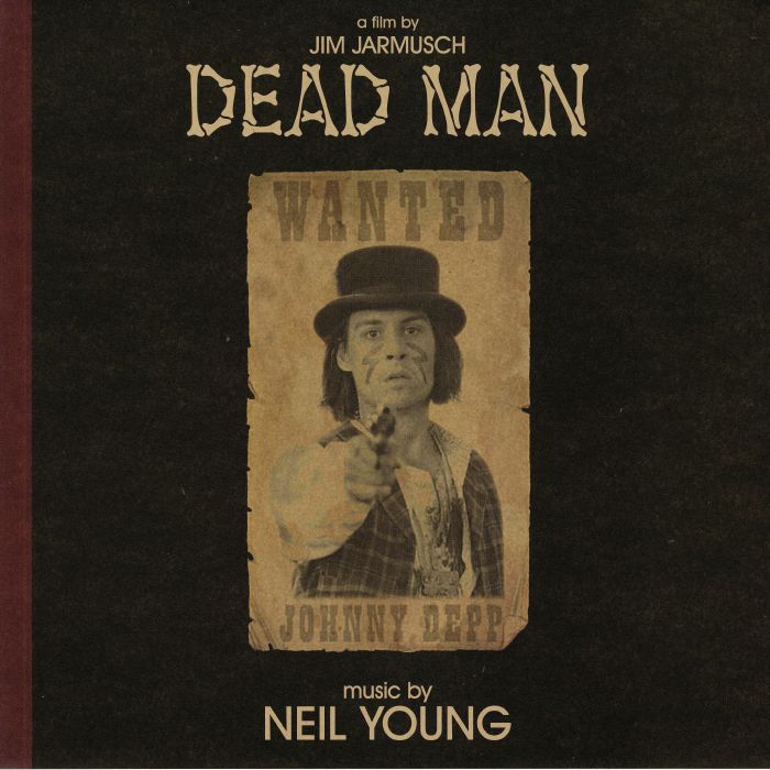 YOUNG, Neil - Dead Man (Soundtrack)