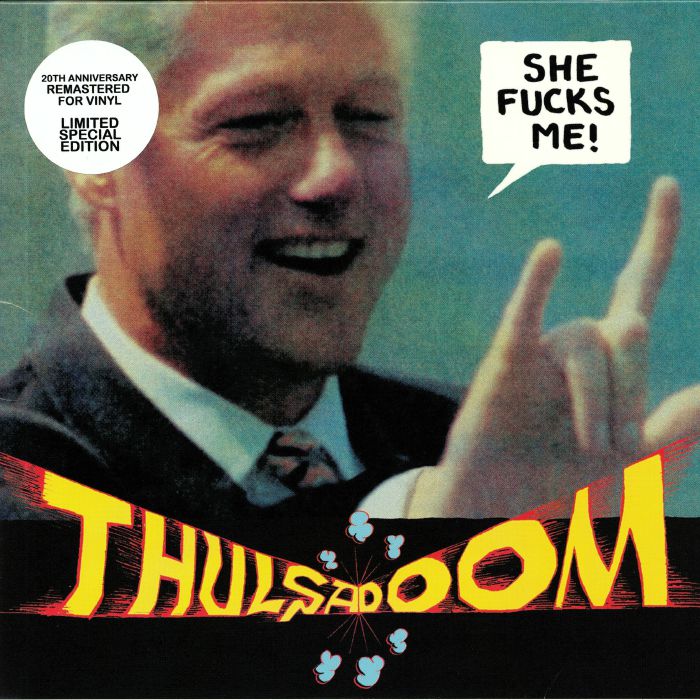 THULSA DOOM - She Fucks Me! (20th Anniversary Edition) (remastered)