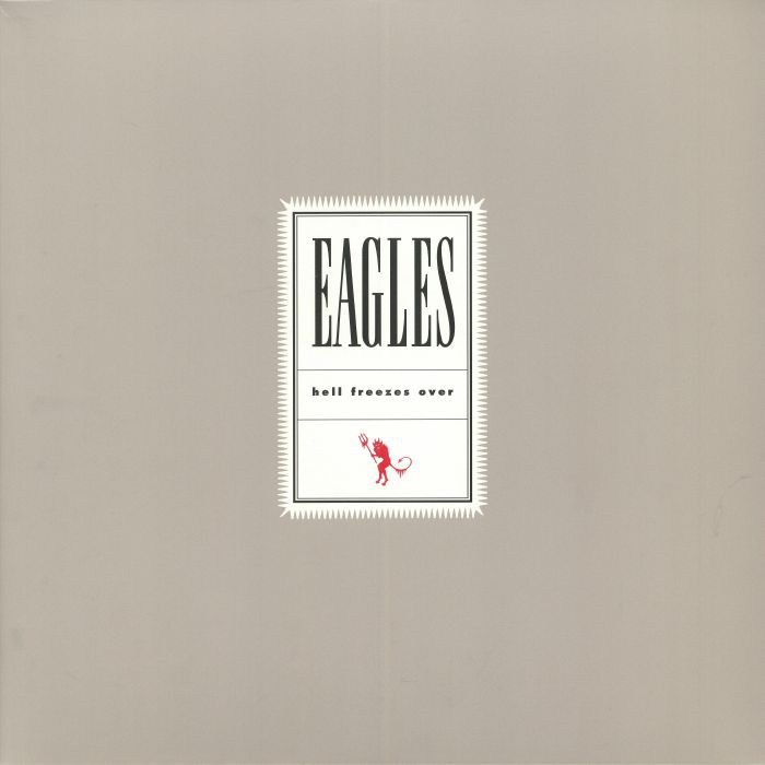 EAGLES - Hell Freezes Over (25th Anniversary Edition) (remastered)