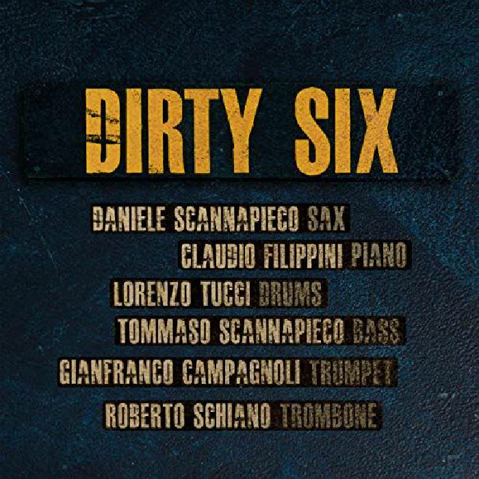 DIRTY SIX - Dirty Six